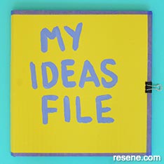 Make an idea file for your notes and ideas