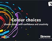 View our Colour choices brochure and more tips and tricks on how to use colour in your project